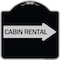 Signmission Cabin Rental With Right Arrow Heavy-Gauge Aluminum Architectural Sign, BS-1818-24403 A-DES-BS-1818-24403 - alternate 1